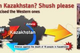Bloodshed in Kazakhstan? Shush please