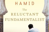 [Book Review] American Dreams and “The Reluctant Fundamentalist”