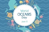 World celebrates World Oceans Day today