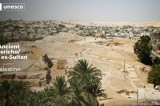 UNESCO designates Ancient Tell Sultan – Jericho as World Heritage Site